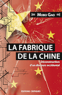Fabrique de la Chine (La)